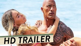 BAYWATCH Trailer 3 Deutsch German (HD) | Sommerfilm 2017, Strandkult