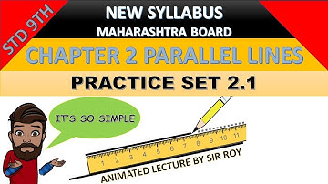 Animated video Class 9th parallel line / Practice set 2.1. New syllabus MAHARASHTRA BOARD