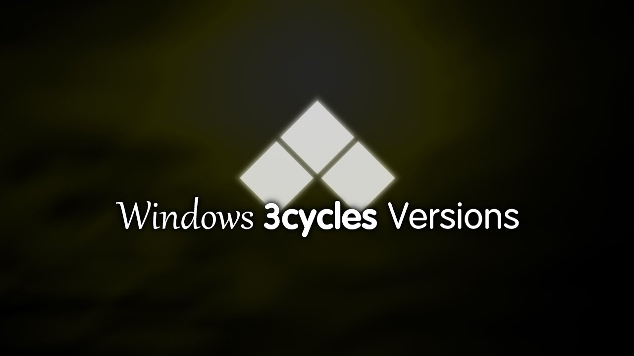 Windows Threecycles Versions