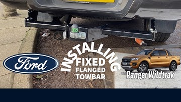 Ford Ranger: How to Install a Secure Fixed Flanged Towbar