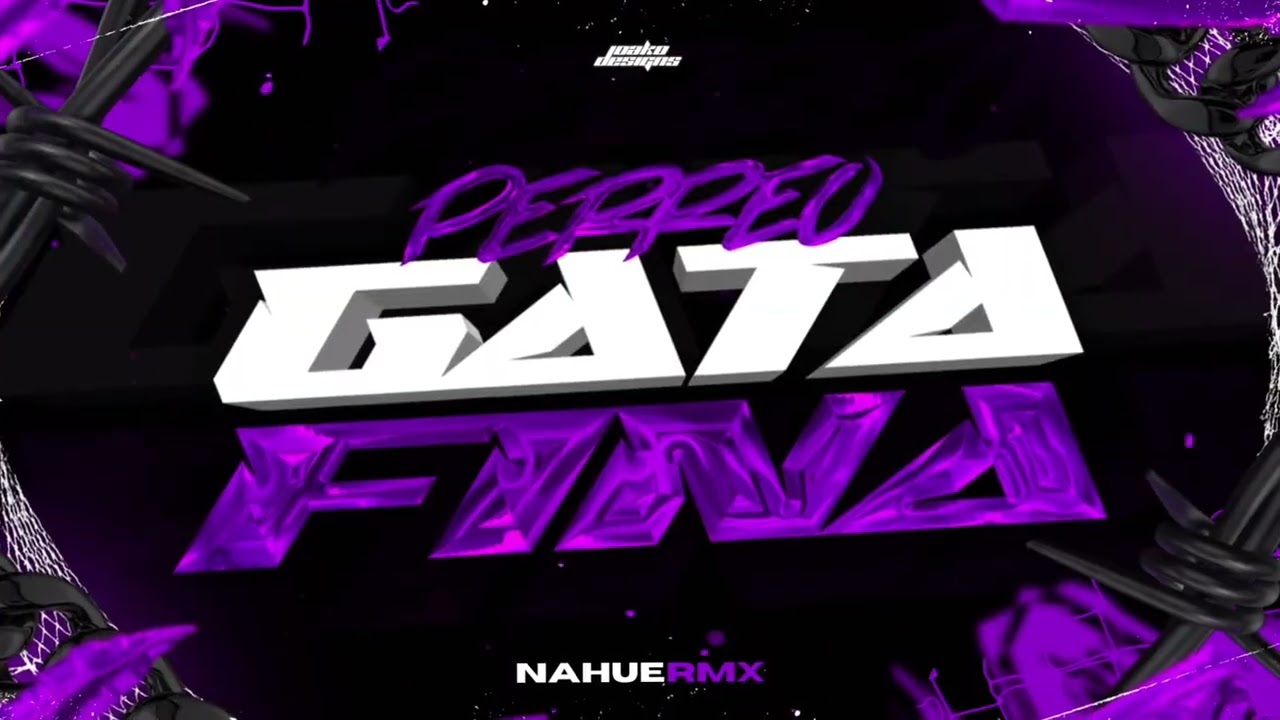 PERREO GATA FINA-NahueRmX