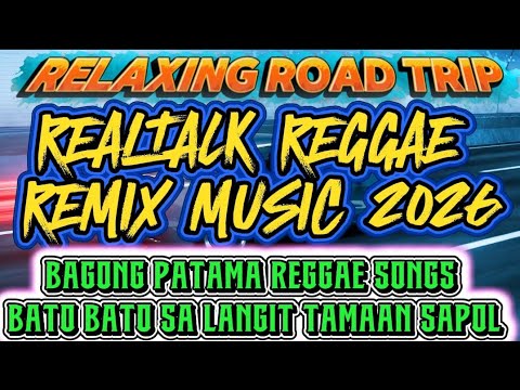 #4k RELAXING ROAD TRIP|NEW REAL TALK REGGAE REMIX MUSIC|NEW GENERATION REGGAE SONGS|MACAO ROADTRIP