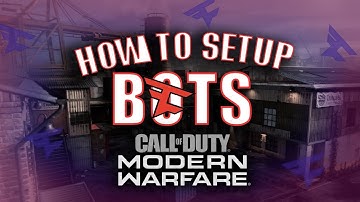 How To Set Up Bots To Trickshot on Modern Warfare
