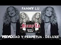 Fanny Lu - No Estás Conmigo (Audio) ft. Zion Y Lennox