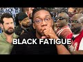 Black Fatigue is Real and Steven Crowder Makes Some Points (Part 1)