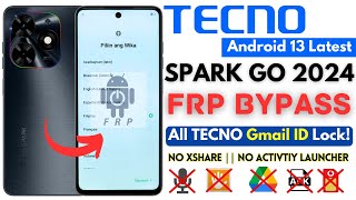 -Unlock TECNO SPARK GO 2024 FRP Bypass [Without PC] Tecno BG6 Frp Google Account -Apps Not Working!