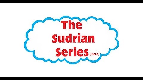 The Sudrian Series: Revamped Intro