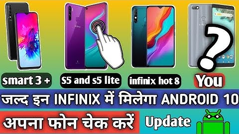 List of INFINIX phones getting Android 10 updates | infinix s5, s5 lite, infinix hot 8 android 10