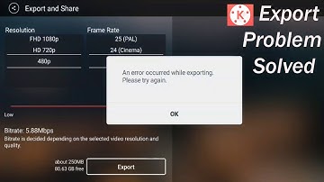 kinemaster video exporting error problem Solve | An error Occurred while exporting please try again