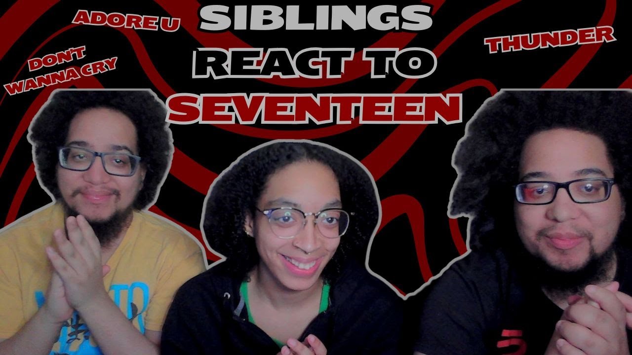 13 Members is CRAZY!! | Siblings First Time Reacting to Seventeen (세븐틴)!