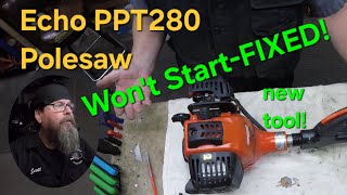 Echo PPT280 Pole Saw Won't Start-FIXED!