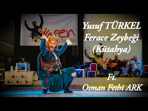 Yusuf TÜRKEL - Ferace Zeybeği (Kütahya)