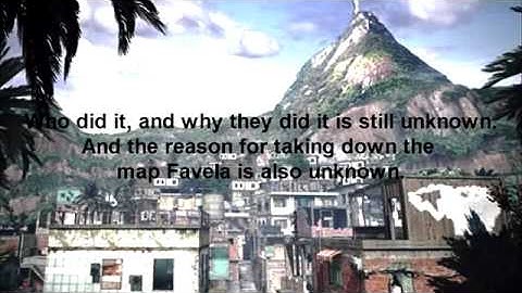 The reason why you cant play favela anymore