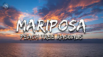Mariposa - Peach Tree Rascals (Lyrics)