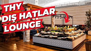 THY İstanbul Havalimanı Dış Hatlar Business Lounge İncelemesi