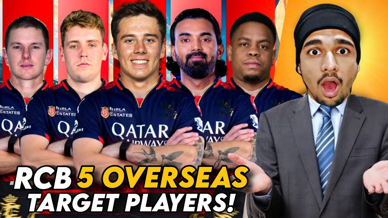 IPL 2026 RCB '5' Overseas Target Players 