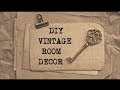 DIY Vintage Room Decor #2 | Haley & Bronwen DIY Vintage Room Decor #2 | Haley & Bronwen