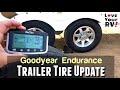 *Updates*  Goodyear Endurance Trailer Tires & EEZRV TPMS