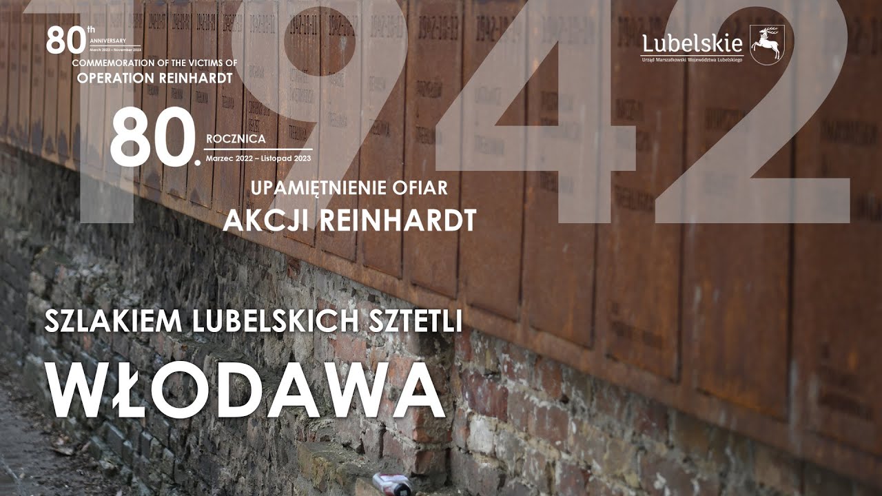 SZLAKIEM LUBELSKICH SZTETLI - WŁODAWA