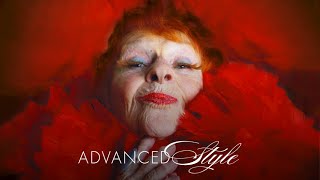 Advanced Style - Official Trailer