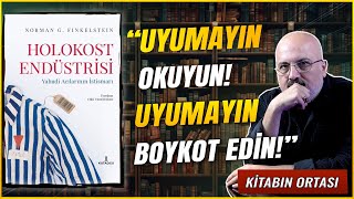 Holokost Endüstrisi - Yahudi Acılarının İstismarı Norman G. Finkelstein