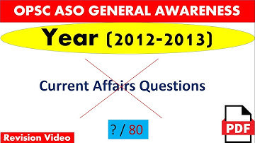 OPSC ASO 2012-13 GENERAL AWARENESS | ASO PREVIOUS YEAR QUESTION | #opscaso #opsc