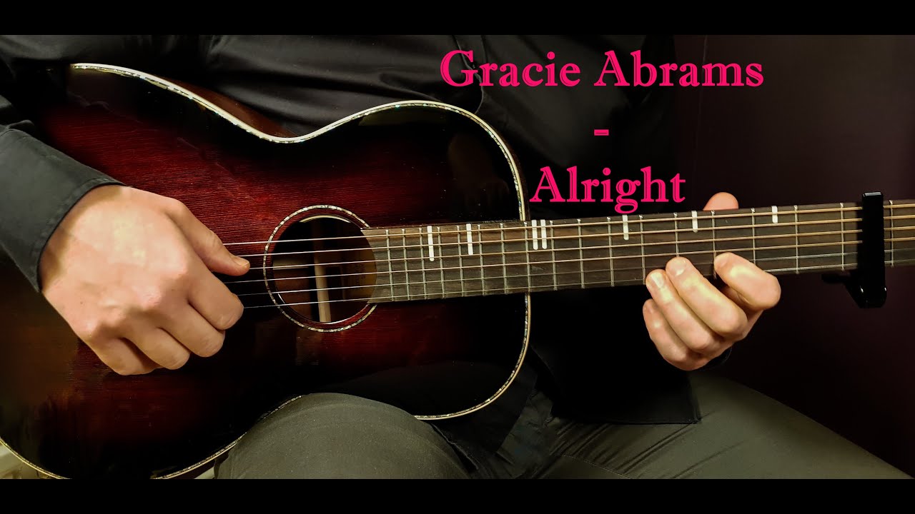 how-to-play-gracie-abrams-alright-acoustic-guitar-lesson-tutorial