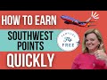 How to earn southwest points quickly