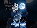 Is The Dire Wolf REVIVAL Project Changing Everything?