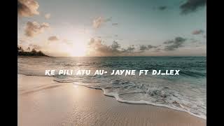 Tuvalu Song 2023_ Ke Pili Atu Au- Jayne ft DJ_Lex