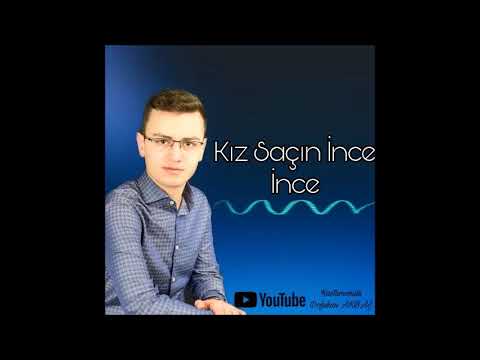 Kız Saçın İnce İnce