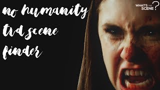 No Humanity Tvd Scene Finder