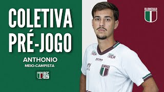 COLETIVA DE IMPRENSA PRÉ-JOGO COM O MEIO-CAMPISTA ANTHONIO (BLUMENAU x AZURIZ)