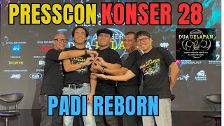 UCAPAN SYUKUR PERJALANAN KARIR MUSIK PADI REBORN - PRESCON KONSER 28 DAN LAUNCHING ALBUM BARU !!!