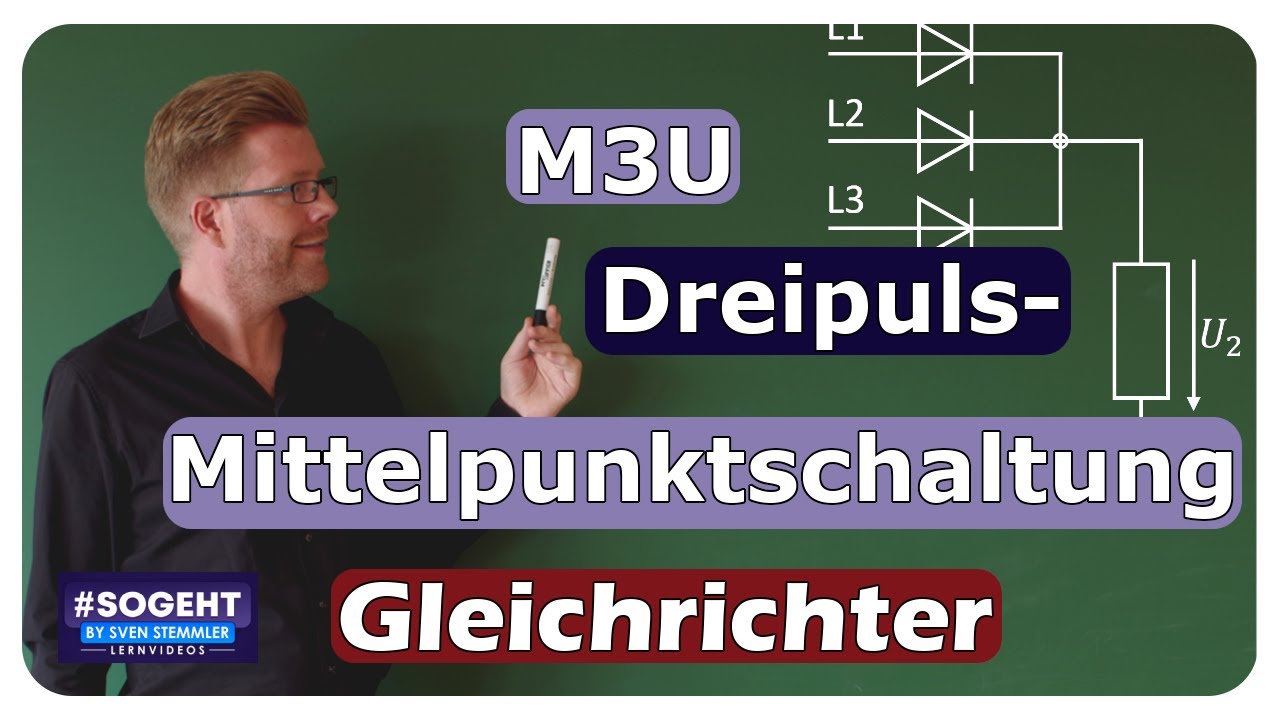 Vorschaubild zum Lernvideo "M3U: Dreipuls-Mittelpunktschaltung einfach erklärt!"