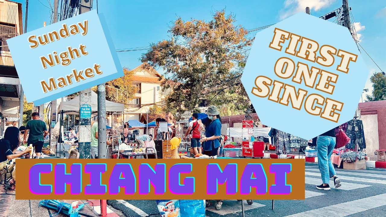 Sunday Night Market Chiang Mai. Finally open for the... - youtube