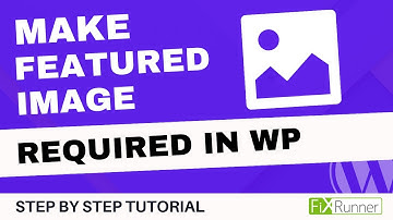 How To Make Featured Image As Required In WordPress