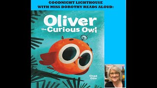 Kids Books Read Aloud Oliver the Curious Owl by Chad Otis