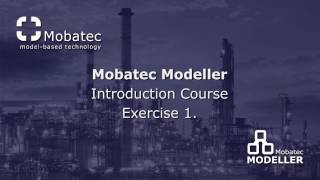 Mobatec Modeller Introduction Course: Exercise 1 - Simulation of the Small Flow Loop