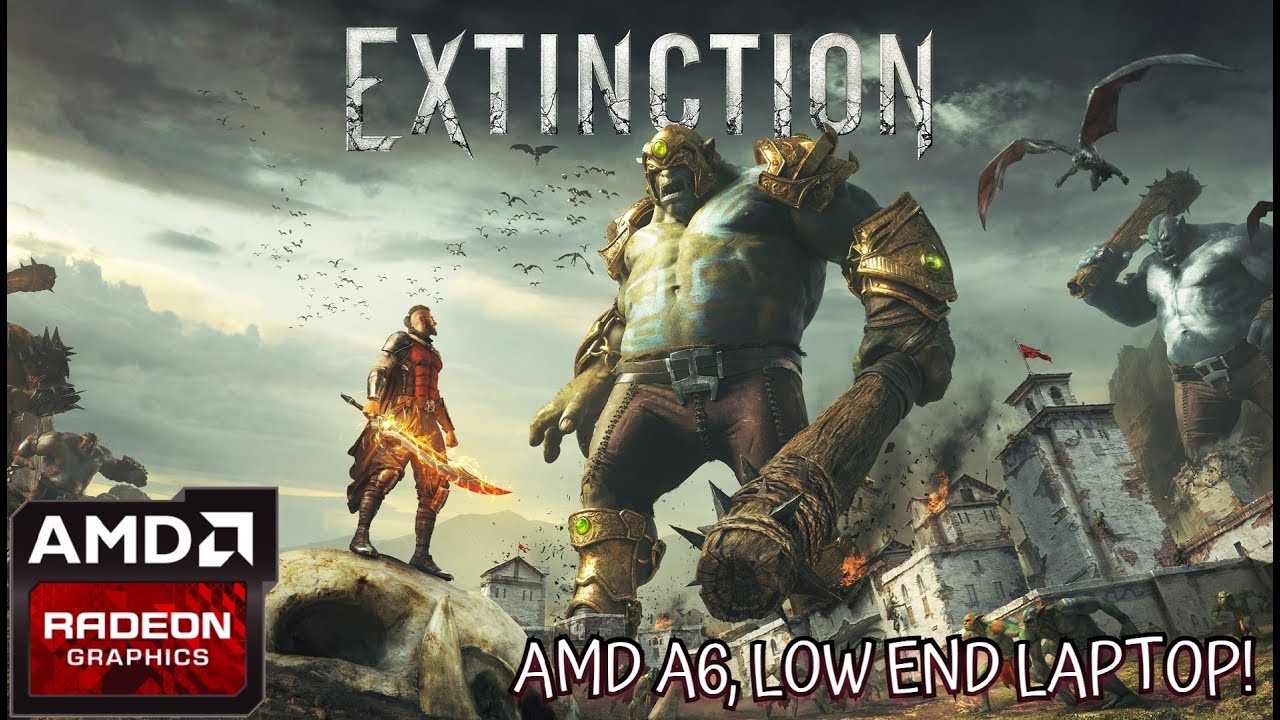 EXTINCTION Gameplay on Low End PC (AMD A6, Radeon R4 Graphics) - YouTube