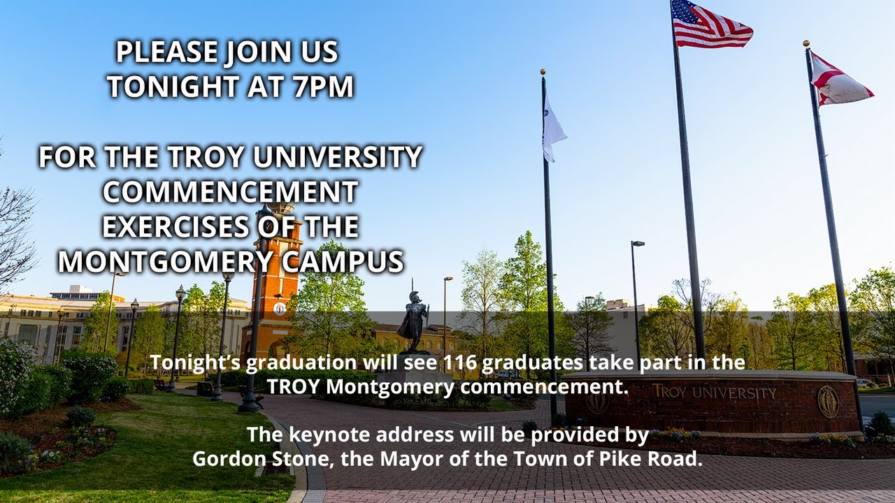 Troy University Spring 2022 Commencement for the Montgomery Campus