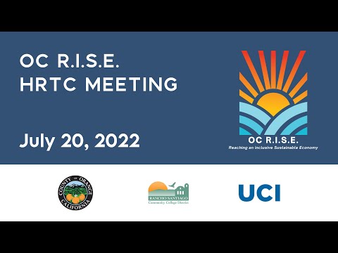 OC R.I.S.E  HRTC Meeting | July 20, 2022