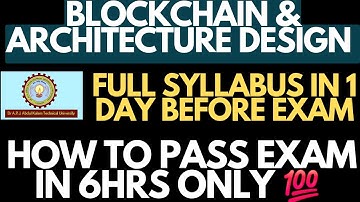 Blockchain & Architecture Design Aktu How to Complete Syllabus In 6 Hours Only | Aktu Exam 2025