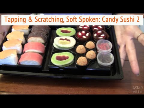 ASMR * Theme: Sushi Candy 2! * Tapping & Scratching * Fast Tapping * Soft Spoken * ASMRVilla