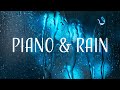 Piano jazz  rain  soothing piano music with rain sounds  relaxing concentrate music