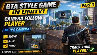 Camera Follow Player (Part 3) | GTA Style Game in Unity (Complete Course)