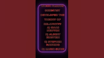 Genius Quiz: Who Developed Relativity? #quiz#shorts