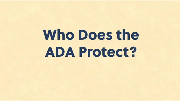 Americans with Disabilities Act 2: Who Does the ADA Protect?