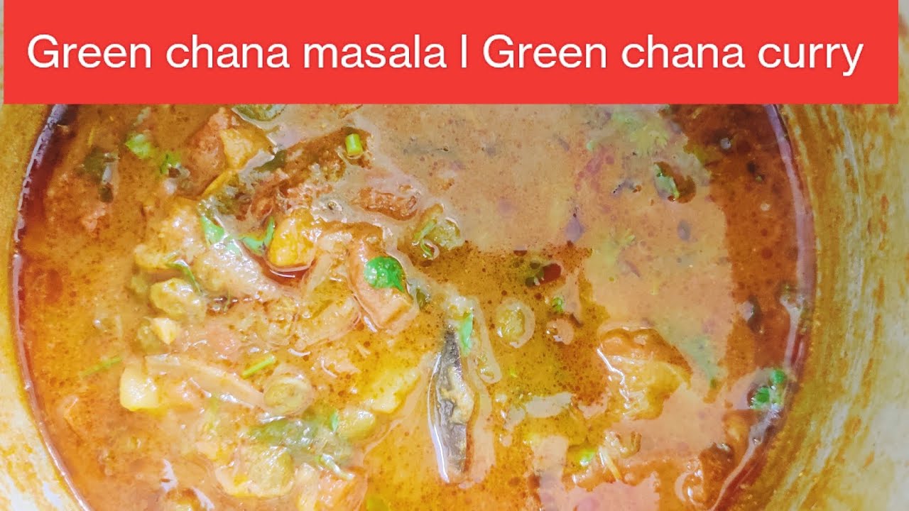 Green chana masala l Green chana curry l Aloo hare chane ki sabji l