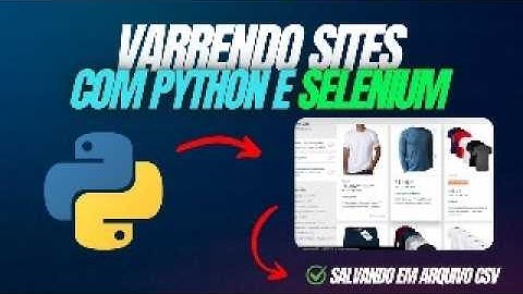 Web Scraping com Python: Coletando Dados de sites | Passo a Passo